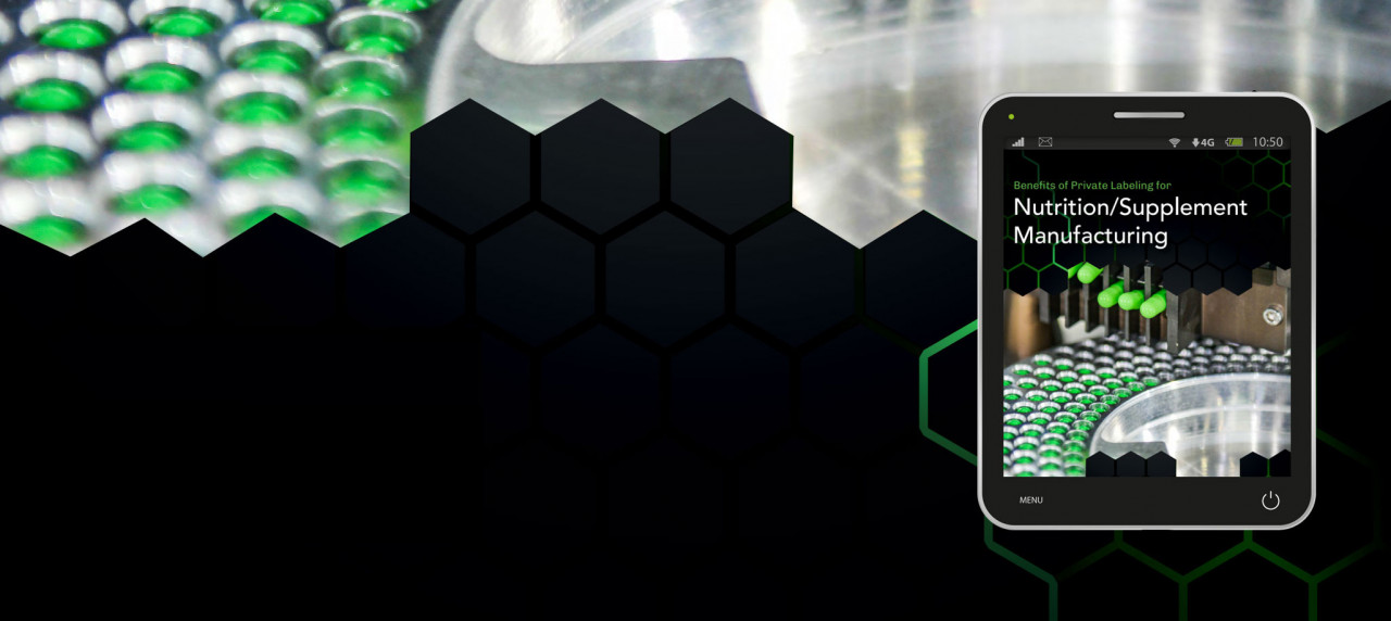 Private Label Supplement Manufacturing Whitepaper